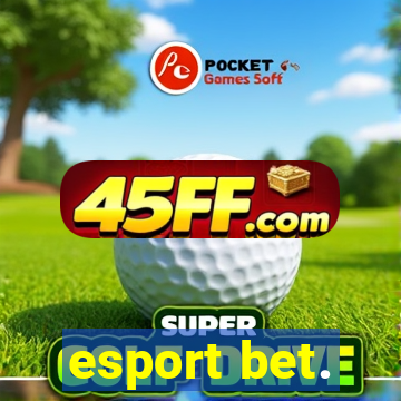 esport bet.